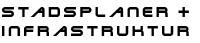 stadsplaner + infrastruktur